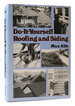 Do-It-Yourself Roofing and Siding