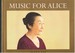 Music for Alice