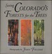 Seeing Colorado's Forests for the Trees