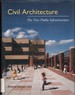 Civil Architecture: the New Public Infrastructure