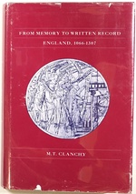 From Memory to Written Record in England, 1066-1307