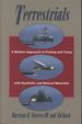 Terrestrials: a Modern Approach to Fishing and Tying With Synthetic and Natural Materials [Signed By Both! ]