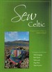Sew Celtic 12 Projects for All Levels