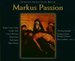 Bach: Markus Passion