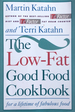The Low-Fat Good Food Cookbook: for a Lifetime of Fabulous Food