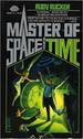 Master of Space and Time