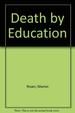 Death By Education