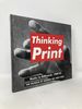 Thinking Print: Books to Billboards, 1980-95