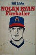 Nolan Ryan: Fireballer