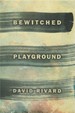 Bewitched Playground