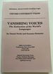 Vanishing Voices: the Extinction of the World's Languages (Advanced Reading Copy)
