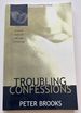 Troubling Confessions: Speaking Guilt in Law and Literature (Uncorrected Proof)