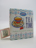 Tea Time (Macro Miniature Book); Tradition, Presentation, and Recipes (Dj Protected By a Brand New, Clear, Acid-Free Mylar Cover)