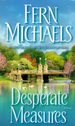 Desperate Measures: a Novel
