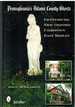 Pennsylvania's Adams County Ghosts Featuring Gettysburg, New Oxford, Cashtown & Vicinity