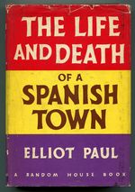 The Life and Death of a Spanish Town