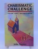 Charismatic Challenge: 4 Key Questions (First Edition)