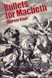 Bullets for Macbeth