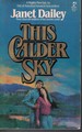 This Calder Sky; Book 3
