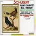 Schubert: Forellenquintett