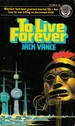 To Live Forever
