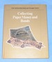 Collecting Paper Money and Bonds