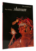 Shaman: the Wounded Healer