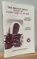 The Oregon Trail Diary of James Akin, Jr. in 1852: the Unabridged Diary