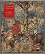 [Exhibition Catalog]: Tapestry in the Renaissance: Art and Magnificence