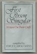 First Person Singular: Writers on Their Craft