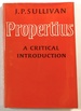 Propertius, a Critical Introduction