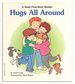 Hugs All Around