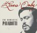 For Lovers Only: The Romantic Pavarotti (Includes Bonus CD)