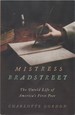 Mistress Bradstreet: the Untold Life of America's First Poet
