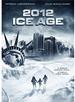 2012: Ice Age