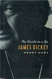 James Dickey: the World as a Lie