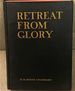 Retreat From Glory