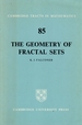 The Geometry of Fractal Sets [Cambridge Tracts in Mathematics 85]