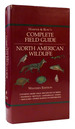 Complete Field Guide to North American Wildlife; Western Edition