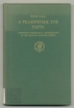 A Framework for Faith: Lundensian Theological Methodology in the Thought of Ragnar Bring