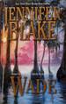 Wade (Louisiana Gentlemen Series)