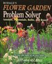 Rodale's Flower Garden Problem Solver