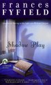 Shadow Play