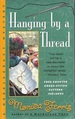 Hanging By a Thread
