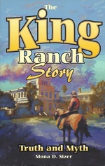 King Ranch Story Truth and Myth