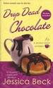 Drop Dead Chocolate