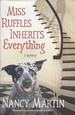 Miss Ruffles Inherits Everything