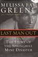 Last Man Out: the Story of the Springhill Mine Disaster