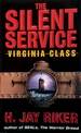 The Silent Service: Virginia Class
