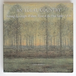 An Ideal Country: Paintings By Dwight William Tryon in the Freer Galler of Art